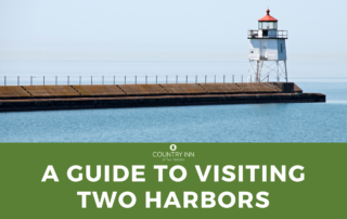A Guide to Visiting Two Harbors