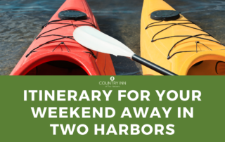 Itinerary For Your Weekend Away in Two Harbors