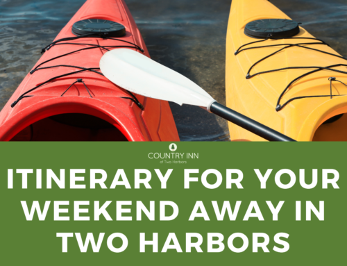 Your Perfect Weekend Getaway to Two Harbors, MN: A Guide by Country Inn of Two Harbors